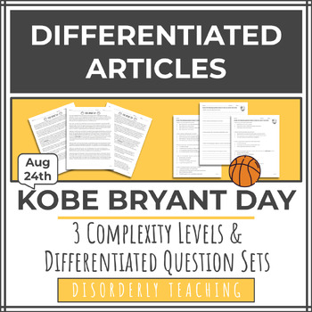 Preview of DIFFERENTIATED Article Set - Kobe Bryant Day 8/24 - Secondary ELA