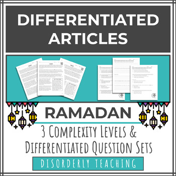 Preview of DIFFERENTIATED Article Set - Ramadan - Secondary ELA