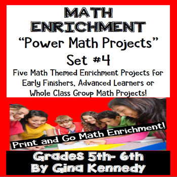 Preview of 5th and 6th Grade Math Projects, Math Enrichment Print and Go! Set #4