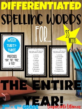 Preview of DIFFERENTIATED SPELLING WORDS FOR THE ENTIRE YEAR!  2ND 3RD 4TH GRADE -33 WEEKS!