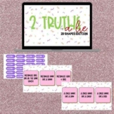 DIGITAL 2 Truths & A Lie: 2D Shapes Edition | Math Game