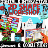 DIGITAL 2D Shape Workshop - Google Slides & Seesaw