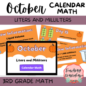 Preview of DIGITAL 3rd Grade October Calendar Math Liters and Milliliters Collector Slides