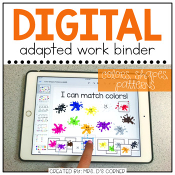 Preview of DIGITAL Adapted Work Binder ( Colors Shapes and Patterns ) | Distance Learning