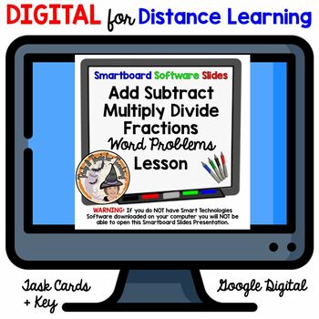 Preview of DIGITAL Add Subtract Multiply Divide Fractions Word Problems Smartboard KEY