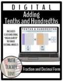 DIGITAL Adding Tenths and Hundredths in Decimal and Fraction Form