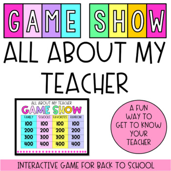 Preview of DIGITAL All About My Teacher Interactive Game Show | Back To School
