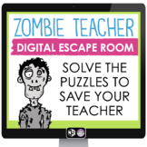 END OF THE YEAR DIGITAL ESCAPE ROOM ZOMBIE TEACHER