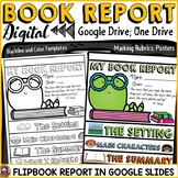 DIGITAL FICTION BOOK REPORT FLIPBOOK: GOOGLE CLASSROOM: DISTANCE LEARNING