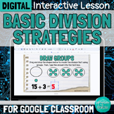 DIGITAL Basic Division Strategies Interactive Lesson for G