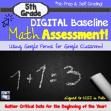 DIGITAL Beginning of the Year 5th Grade Math Baseline Assessment