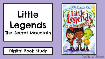 Preview of DIGITAL Book Study: Little Legends-The Secret Mountain