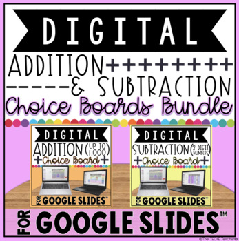 Preview of DIGITAL CHOICE BOARDS FOR ADDITION & SUBTRACTION IN GOOGLE SLIDES™