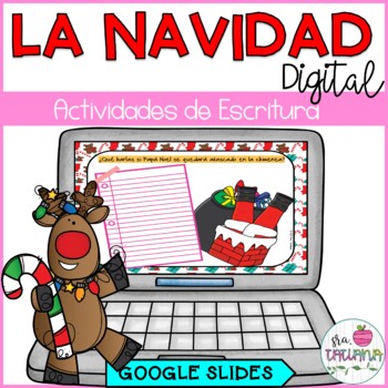 Preview of Digital Christmas Writing Activities in Spanish | La Navidad en Google Slides