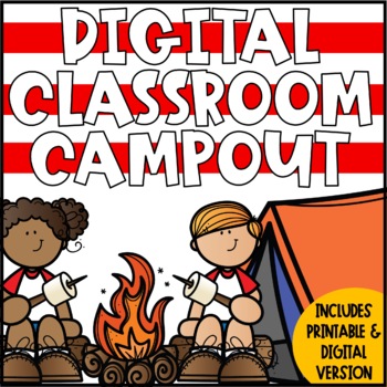 Preview of DIGITAL Classroom Camping for an End of the Year Celebration