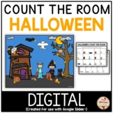 DIGITAL Count the Room - Halloween {Google Slides™/Classroom™}