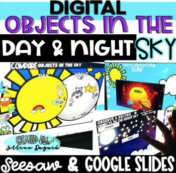 Preview of DIGITAL Day & Night - Objects in the Sky - Google Slides & Seesaw