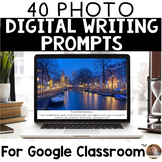 DIGITAL Descriptive Writing Prompts for Use with Google Classroom