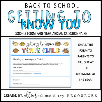 Preview of DIGITAL + EDITABLE: Getting to Know Your Child Questionnaire