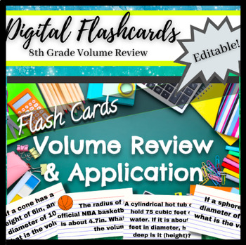 Preview of DIGITAL FLASHCARDS: 8th Grade Volume Review *EDITABLE*