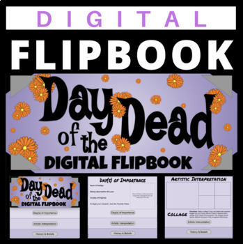 Preview of DIGITAL FLIPBOOK - DAY OF THE DEAD - DIA DE LOS MUERTOS PROJECT DISTANCE LEARN