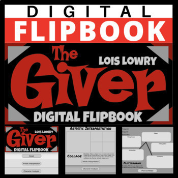 Preview of DIGITAL FLIPBOOK - THE GIVER - LOIS LOWRY - PROJECT - DISTANCE LEARNING VIRTUAL