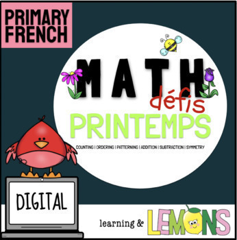 Preview of DIGITAL FRENCH MATH ACTIVITIES | PRINTEMPS | SPRING