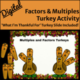 DIGITAL Factors & Multiples Thanksgiving Turkeys