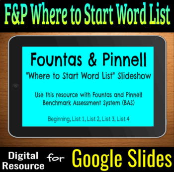 Preview of DIGITAL Fountas and Pinnell K-2 "Where to Start" Word List Slides