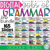 DIGITAL GOBS OF GRAMMAR 2nd 3rd Grade Google Slides BUNDLE
