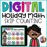 DIGITAL Holiday Math - Skip Counting - Distance Learning