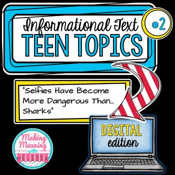 Preview of DIGITAL Informational Text - Teen Topics #2, Engaging Nonfiction