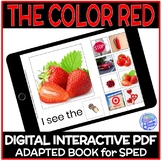 DIGITAL Interactive Adapted Book for the COLOR RED- Colors