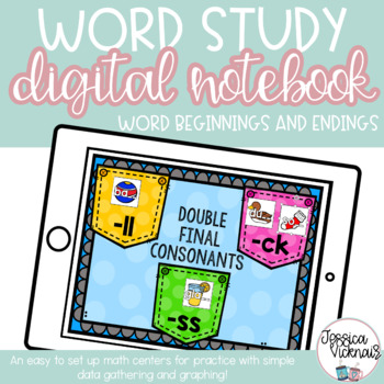 DIGITAL Interactive Notebook - Word Beginnings and Endings Distance Learning
