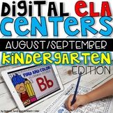 DIGITAL KINDERGARTEN ELA CENTERS AUGUST/SEPTEMBER