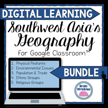 Preview of DIGITAL LEARNING: Southwest Asia's Geography BUNDLE