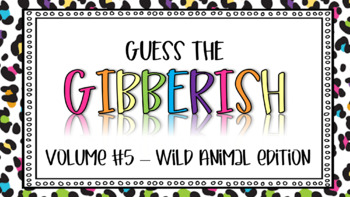 Preview of DIGITAL MORNING MEETING: Guess the Gibberish Game Vol. 5 [[Wild Animal Edition]]