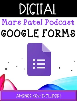 Preview of Mars Patel Season 1 Podcast Google Forms | DIGITAL