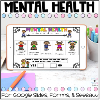DIGITAL Mental Health Check In for Google Slides, Forms, and Seesaw