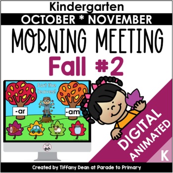 Preview of DIGITAL Morning Meeting - FALL - October - November - Kindergarten - Circle Time