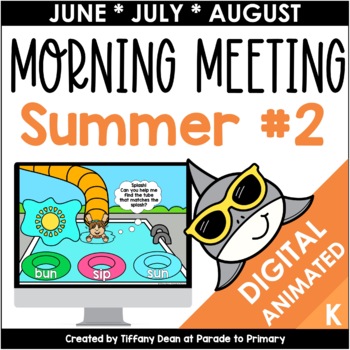 Preview of DIGITAL Morning Meeting - SUMMER - June July August - Kindergarten Circle Time