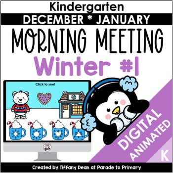 Preview of DIGITAL Morning Meeting - WINTER - December - January - Kindergarten Circle Time