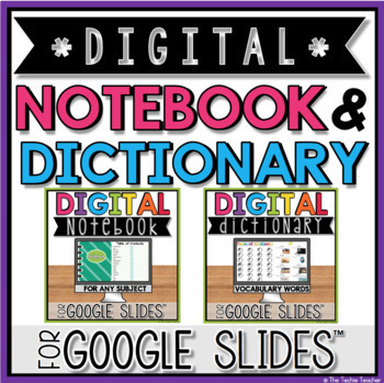 Preview of DIGITAL NOTEBOOK & DICTIONARY FOR ANY SUBJECT in GOOGLE SLIDES™