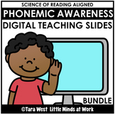 DIGITAL PHONEMIC AWARENESS Teaching Slides: BUNDLE Science