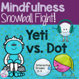 DIGITAL {PPT+GOOGLE DRIVE} SEL Lesson, Mindfulness Snowbal