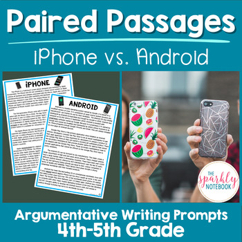 Preview of Paired Passages Argumentative Writing 4th and 5th Grade Reading Level | Phones