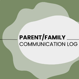 DIGITAL: Parent/Family - Communication Log