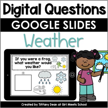 DIGITAL Questions of the Day - Weather - Distance Learning -Google ...