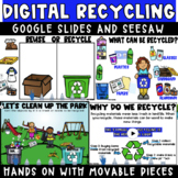 DIGITAL: RECYCLING - Google Slides - Seesaw - Powerpoint