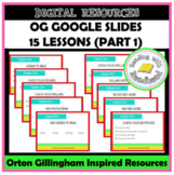 DIGITAL RESOURCE: Google Slides for 15 Orton Gillingham Le